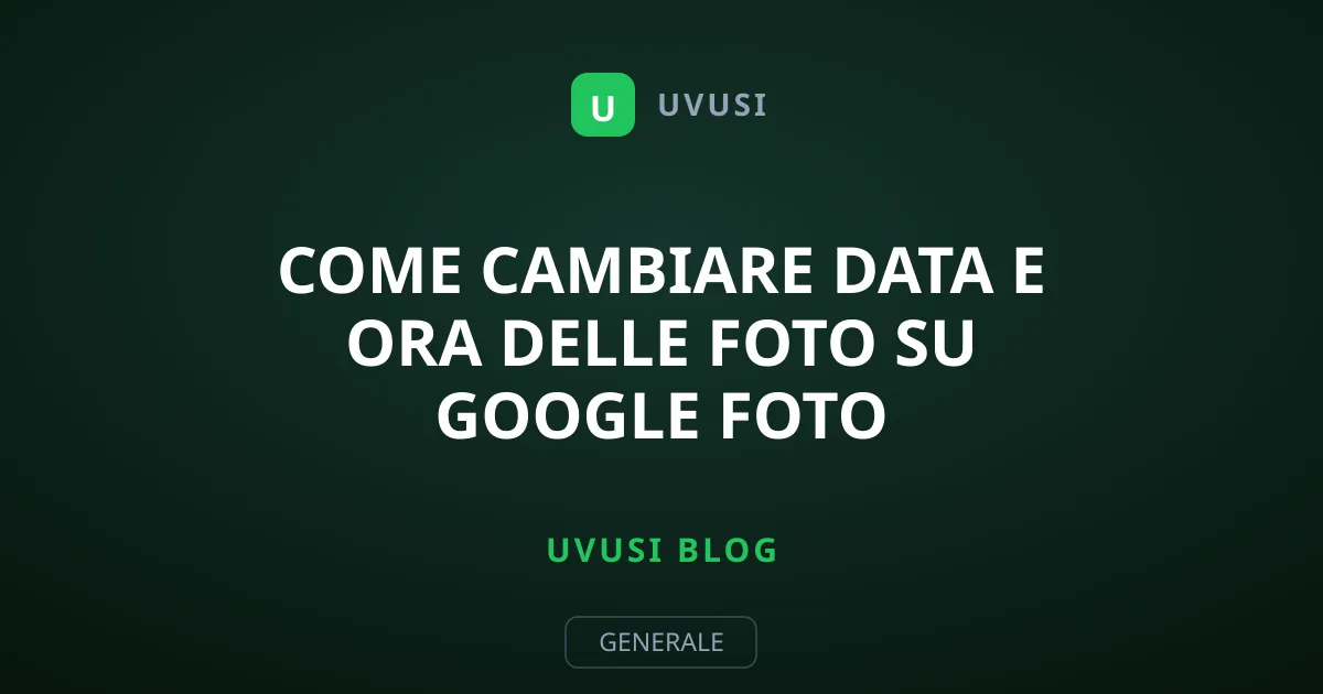 Come cambiare data e ora delle foto su Google Foto