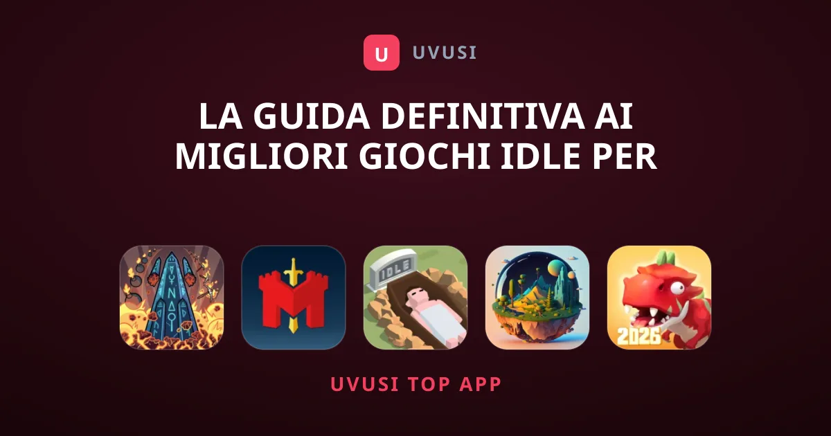 La Guida Definitiva ai Migliori Giochi Idle per Smartphone